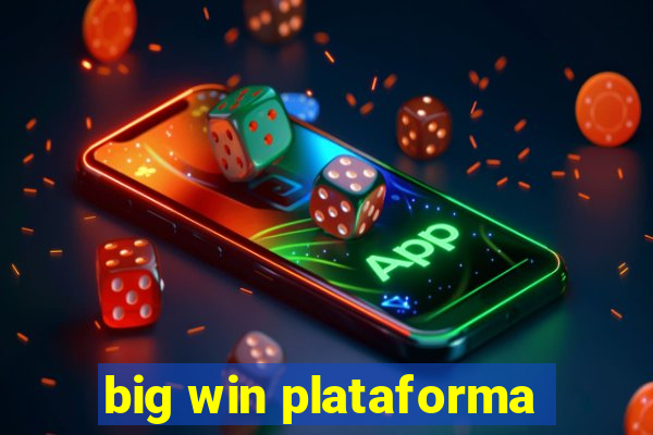 big win plataforma