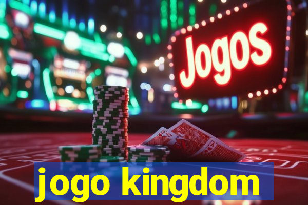 jogo kingdom