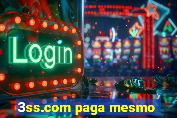 3ss.com paga mesmo