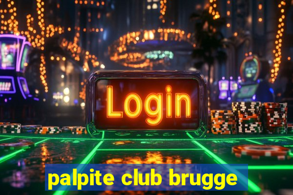 palpite club brugge