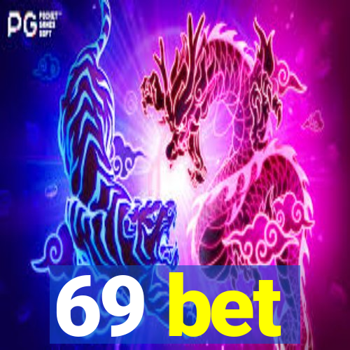 69 bet