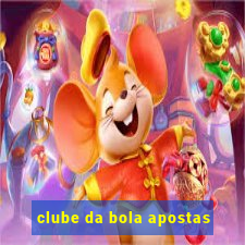 clube da bola apostas