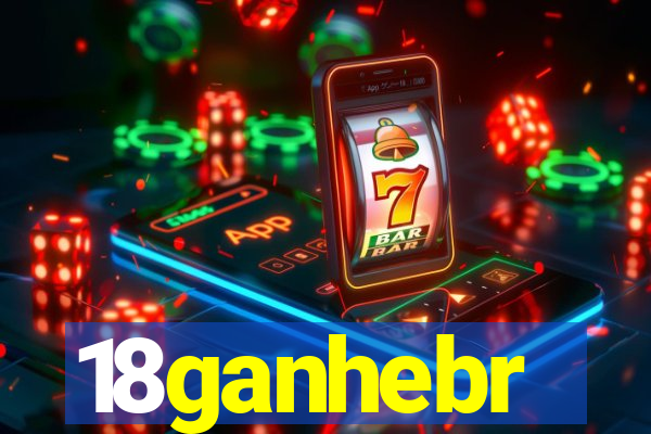 18ganhebr