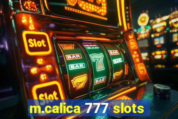 m.calica 777 slots