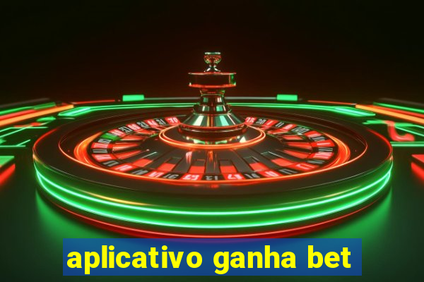 aplicativo ganha bet