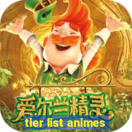 tier list animes