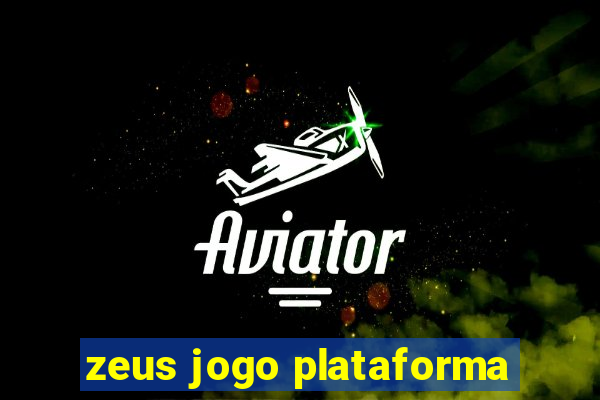 zeus jogo plataforma