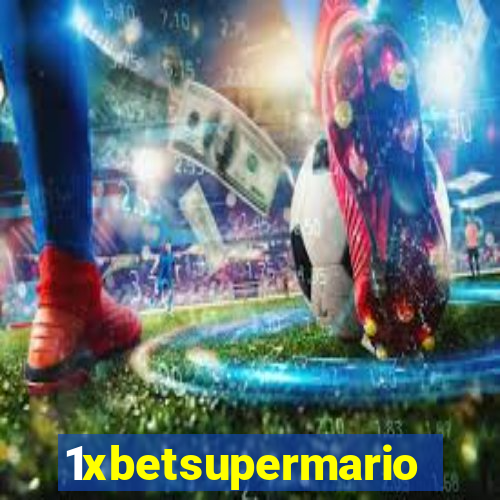 1xbetsupermario