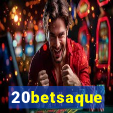 20betsaque