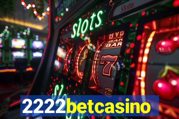 2222betcasino