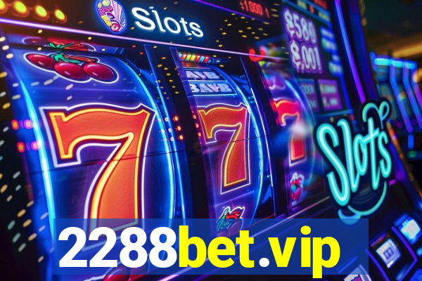 2288bet.vip