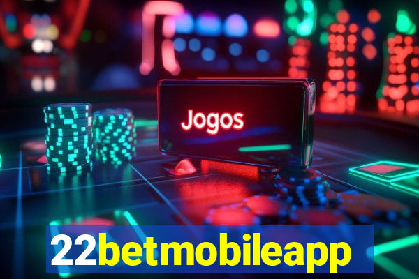 22betmobileapp