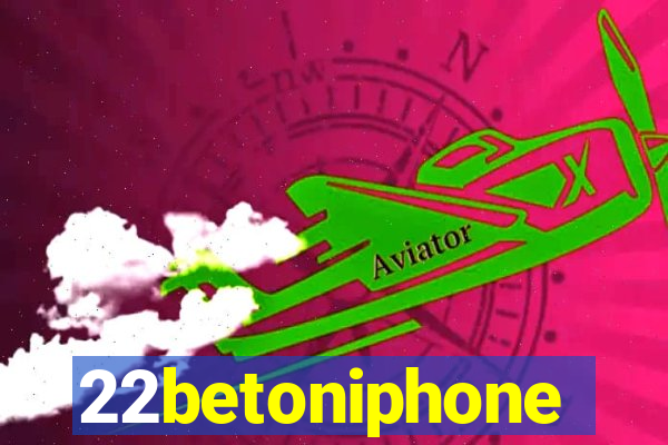 22betoniphone