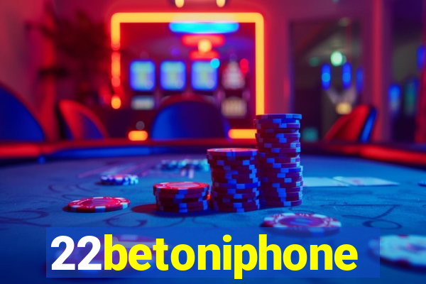 22betoniphone