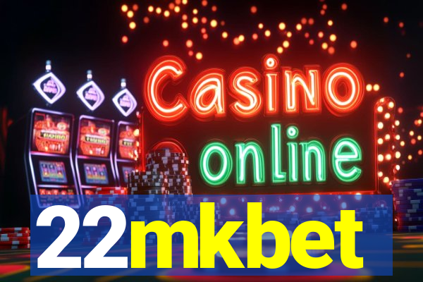 22mkbet