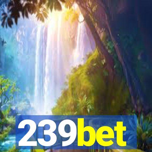 239bet