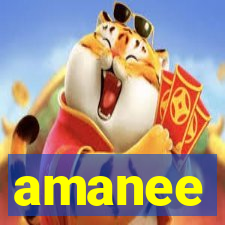 amanee