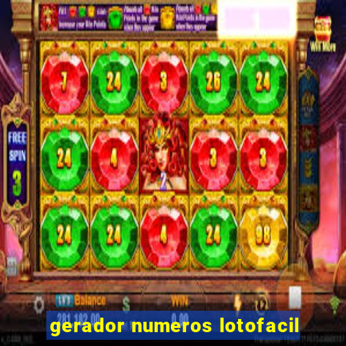 gerador numeros lotofacil