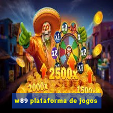 w89 plataforma de jogos