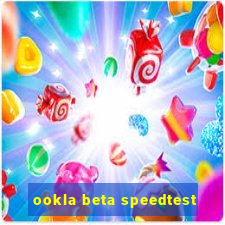 ookla beta speedtest