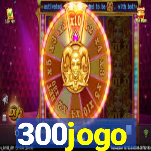 300jogo