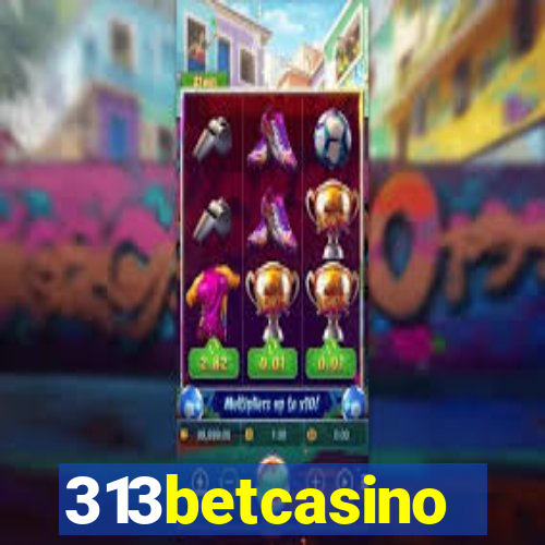 313betcasino