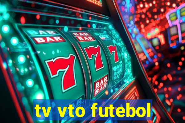 tv vto futebol