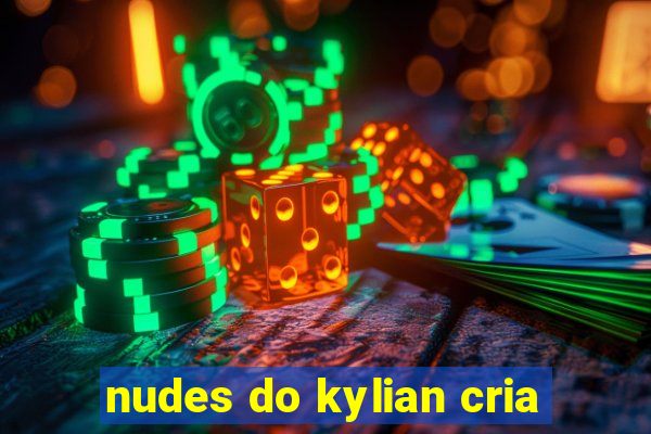 nudes do kylian cria