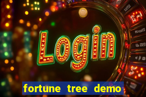 fortune tree demo grátis dinheiro infinito