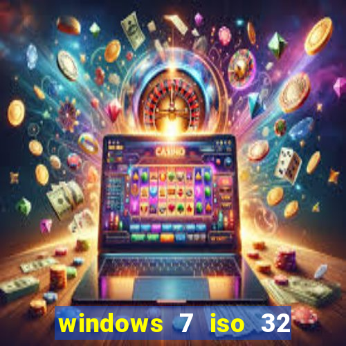 windows 7 iso 32 bits pt-br download