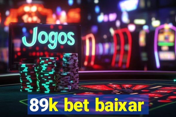 89k bet baixar