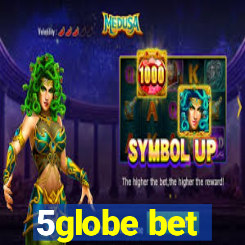 5globe bet