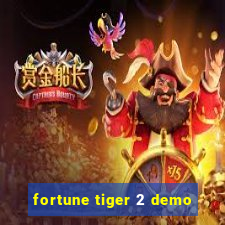 fortune tiger 2 demo