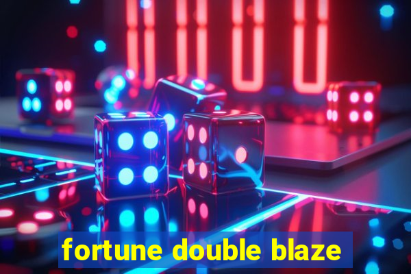 fortune double blaze