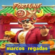 marcos regadas filho fortuna