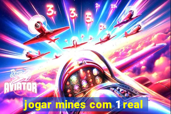 jogar mines com 1 real