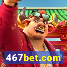 467bet.com