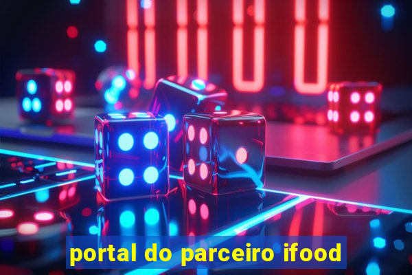 portal do parceiro ifood