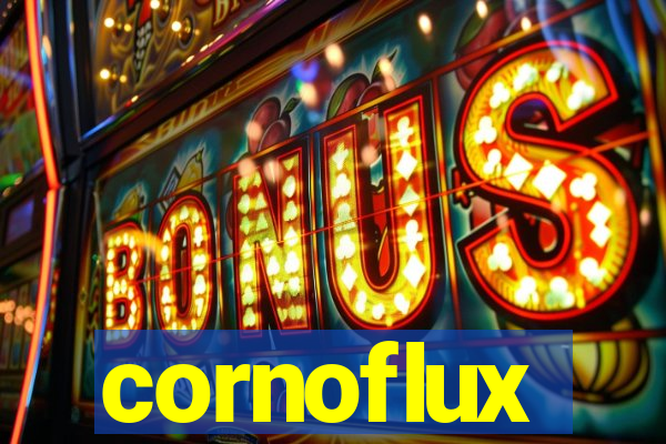 cornoflux