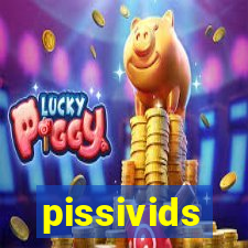 pissivids