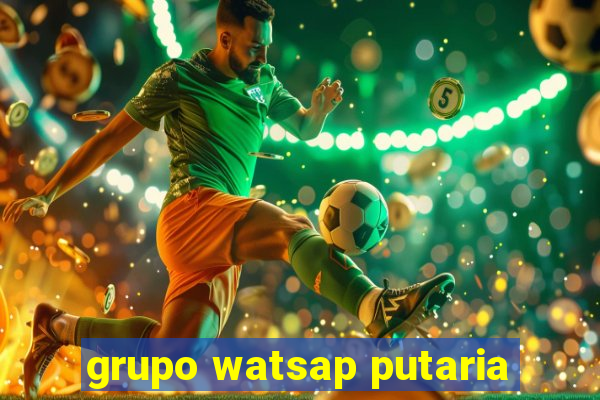 grupo watsap putaria