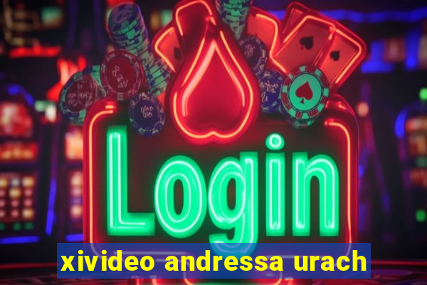 xivideo andressa urach