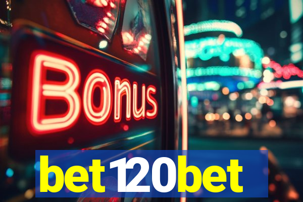 bet120bet