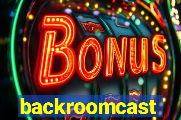 backroomcast