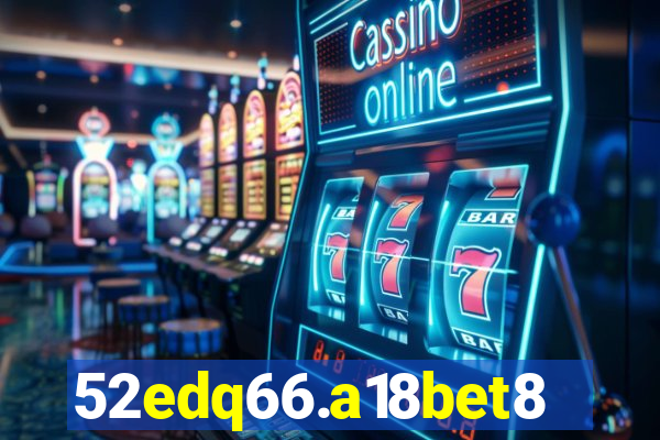 52edq66.a18bet8.com