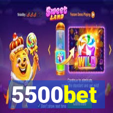 5500bet