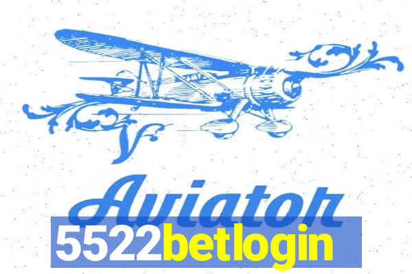 5522betlogin