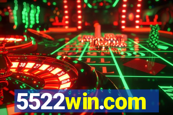 5522win.com