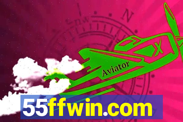 55ffwin.com