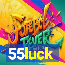 55luck